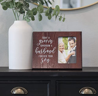 Elegant Signs Mother of The Groom Gift - Today a Groom, Tomorrow a Husband, Forever Your Son Picture Frame